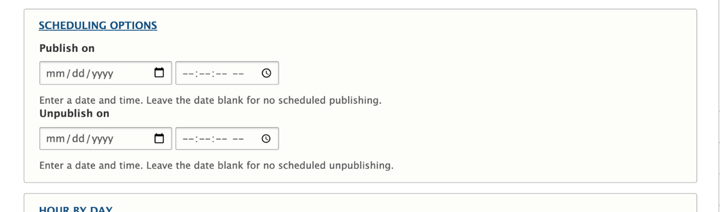 Screenshot of the Scheduling Options area of the Hours content type